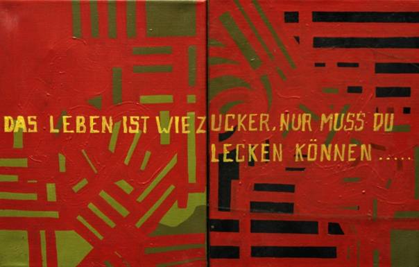 Das Leben ist wie Zucker, nur muss du Lecken knnen.JPG